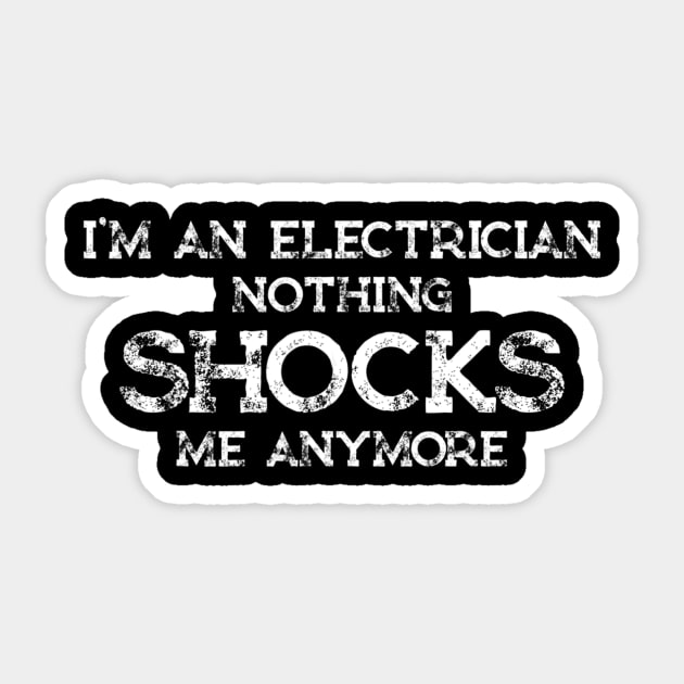 Electrician Gift for men Funny design Sticker by mohammadrezaabolghase